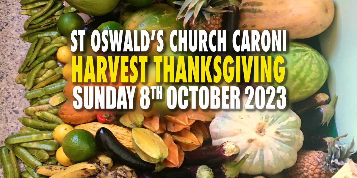 St Oswald's, Caroni Harvest Thanksgiving